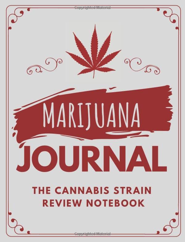 Marijuana Journal: medical marijuana journal, marijuana strains, marijuana strain book, strains of marijuana, strain journal (68 Pages, Blank, 7.44 x 9.69)